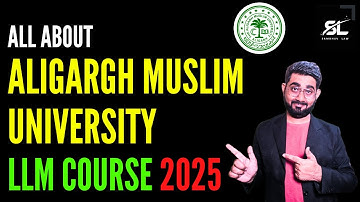 All About Aligarh Muslim University LLM | Eligibility, Fees, Syllabus, Placement | AMU LLM 2025
