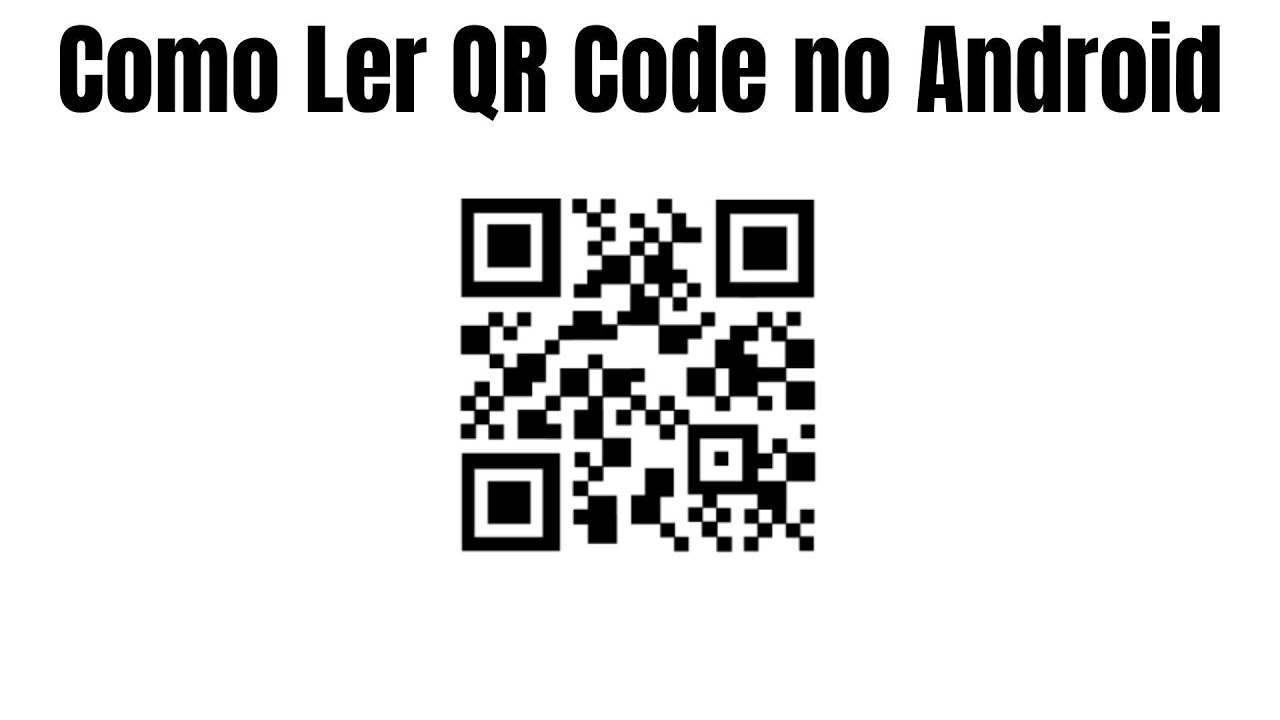 Como Ler QR Code Com Sua Camera Android YouTube como-ler-qr-code-com-sua-camera-android-youtube