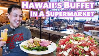 Discovering a Buffet inside a Supermarket --  Hawaii