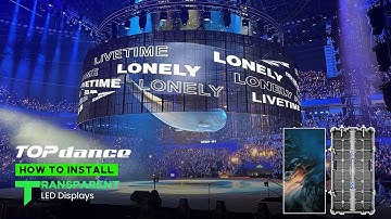Step-by-Step Guide: How to Install TOP Dance Transparent LED Displays
