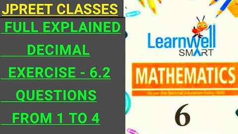#class6 #learnwell #chapter 6 #decimal #numberline exercise 6.2 question 1,2,3,4 #jpreet