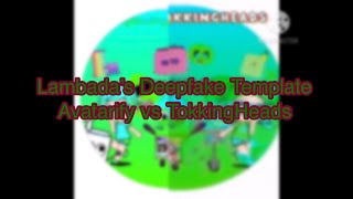 Lambada’s Deepfake Template Avatarify vs TokkingHeads