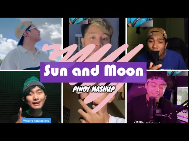 Sun and Moon - Anees (Pinoy Mashup) class=