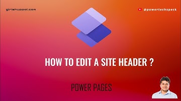 How to edit a Site Header in Power Pages?