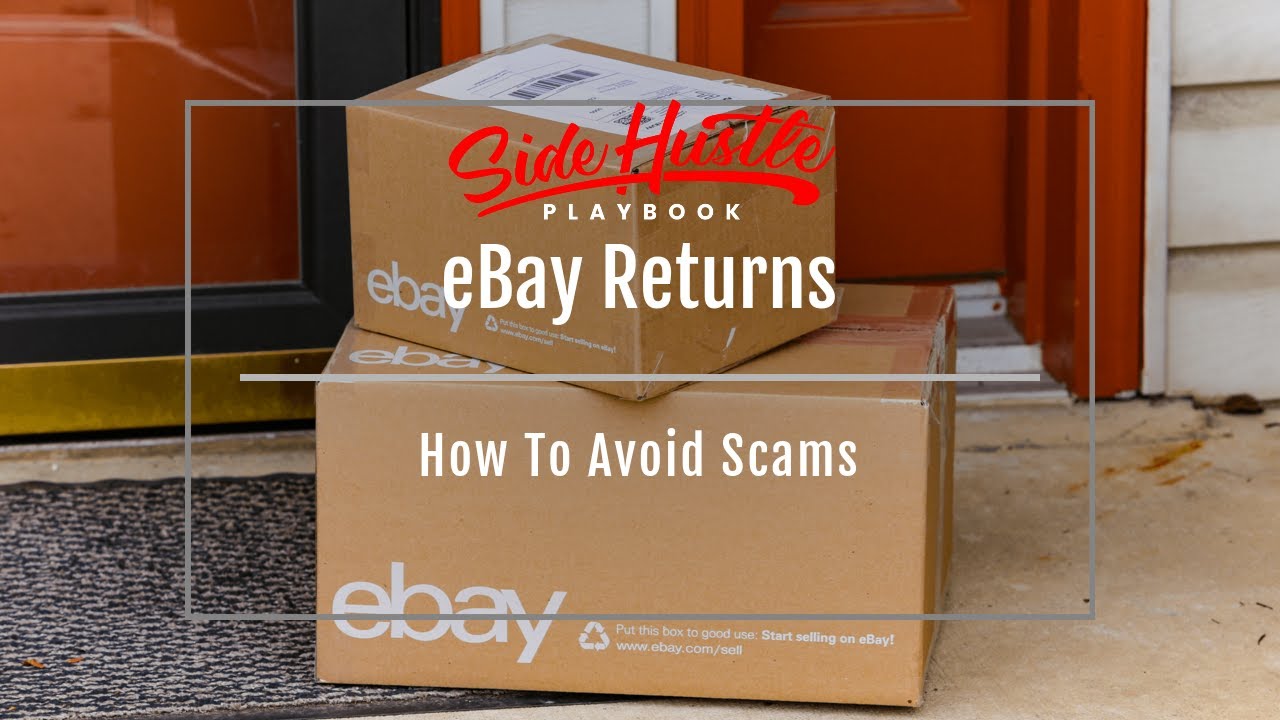 Dealing with eBay Returns and Avoiding Scams #ebay #ebayseller # ...