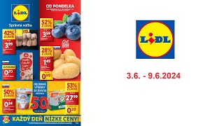 Lidl leták (SK) - 3.6.2024 - 9.6.2024