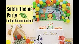 Safari theme Birthday Party | Easy Balloon Garland | Safari theme dessert table |Two Wild Party