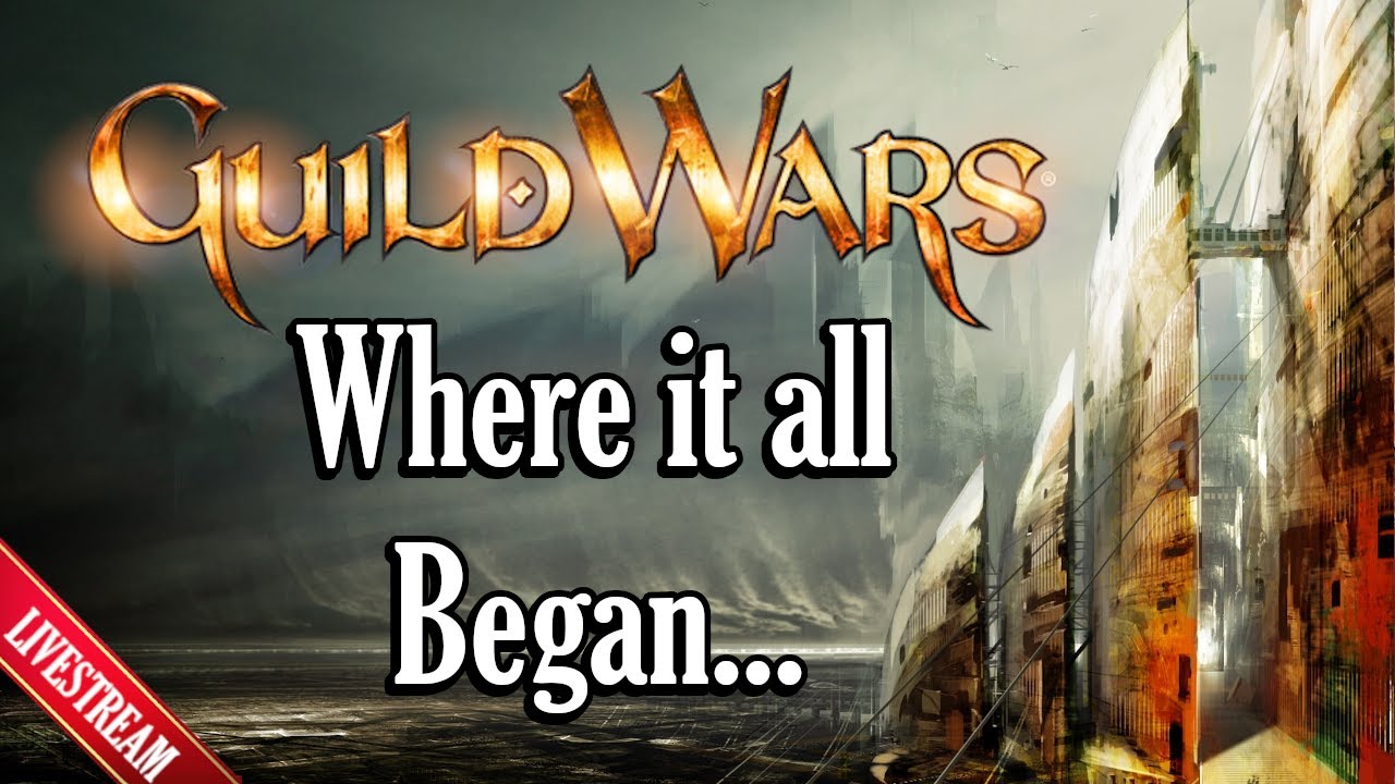 Where It All Began Guild Wars 1 First Look YouTube