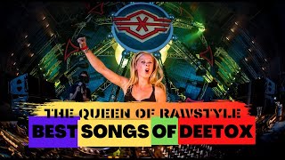 DEETOX🍑 *BEST SONGS* [RAWSTYLE] - H/\RD MUS!C