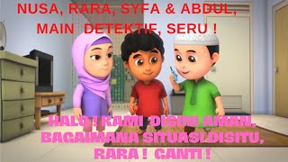 Main Detektif Seru ! Nusa, Rara, Sifa dan Abdul, memang selalu kompak,  (Mutiara Bunda NR.010)