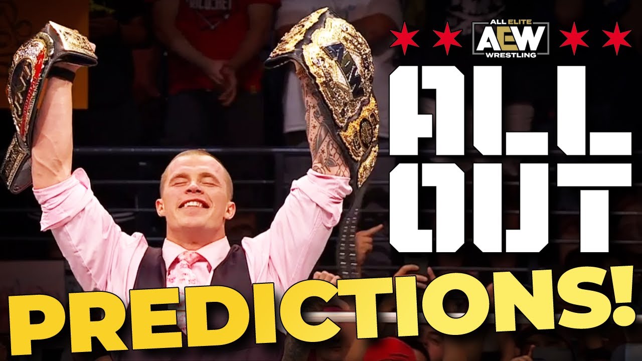 10 Huge AEW All Out 2025 Predictions You NEED To Know