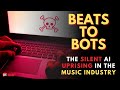 From Beats to Bots: The Silent AI Uprising in the Music Industry