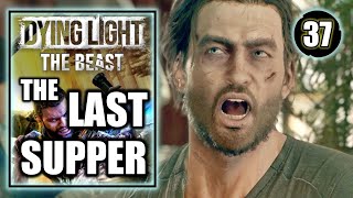 Dying Light The Beast - The Last Supper - Final Boss Fight & Ending - Playthrough Part 37