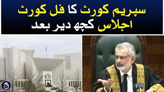 Full court session of Supreme Court will be held after some time - Aaj News