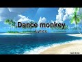 Dance monkey  lyrics musicbyme