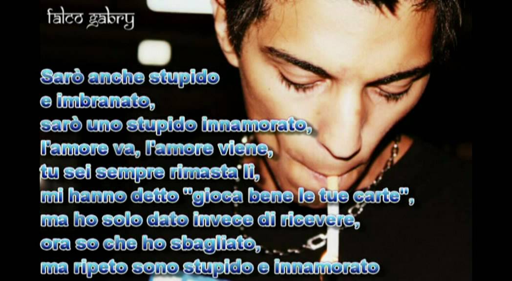 Tu Che Parli Di Te Testo Falco Gabry - Tutto mi parla di te + Testo (06).mp3.avi - YouTube