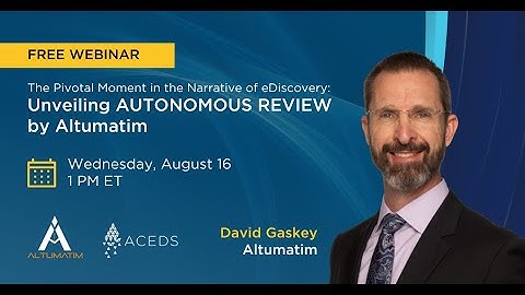 The Pivotal Moment in the Narrative of eDiscovery: Unveiling Autonomous Review