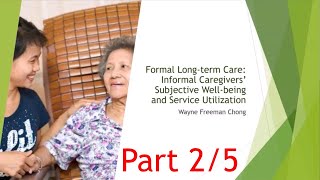 Senior Caregivers' Well-Being and Long-Term Care Service Use - Research Study1 [Scientific Evidence]