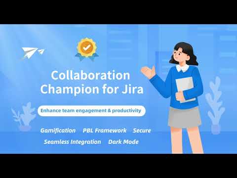 Collaboration Champion For Jira Cloud App