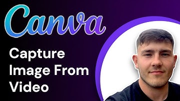 How to Capture Image From Video in Canva for Beginners (2025 Guide)