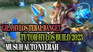 TUTOR GAMEPLAY HYLOS BUAT IRITHEL BIKIN KAPOK || BUILD HYLOS 2023 SUPER TANK TERKUAT #papahhylos23