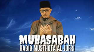 Muhasabah diri | Habib Musthofa Al-Jufri