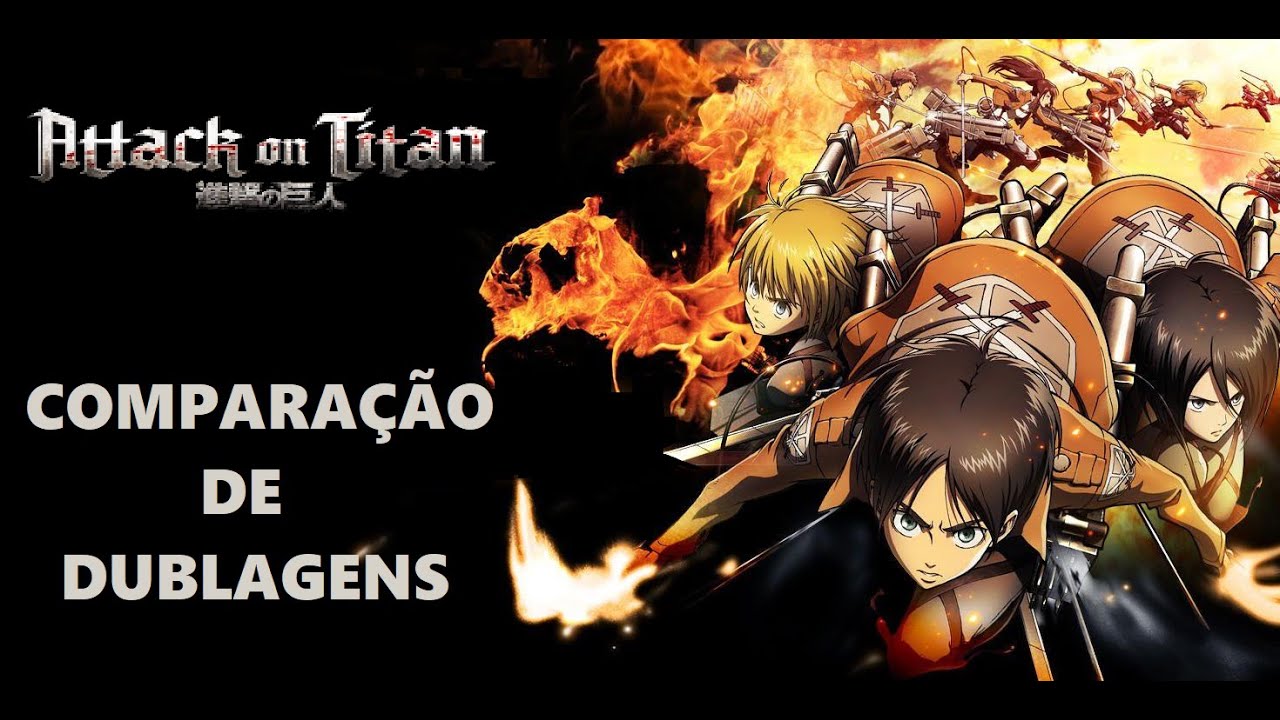 Attack on Titan (Comparação de Dublagens) 