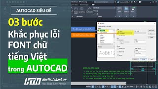 ☑ 03 bước đơn giản khắc phục lỗi font chữ tiếng Việt trong AutoCAD | Tự học thật nhanh AutoCAD