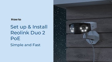 How to Set up & Install the Reolink Duo 2 PoE