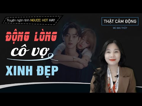 Video Động Lòng Cô Vợ Xinh Đẹp - Truyện Ngôn Tình Đắng Cay... - youtube