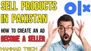 How to Create an AD on OLX Pakistan