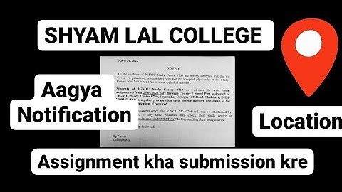 Ignou Shyam Lal College Assignment Submission Guidelines Aagya ! (Speed post Kha karna hai)