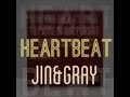 Heartbeat (Original) - JIN &amp; GRAY