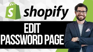 How to Edit Shopify Password Page
