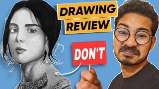 Subscribers Drawing Review Realistic Drawing Tips Feedback Part 6