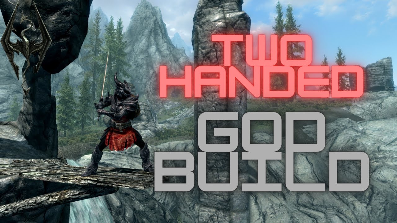 Handled Bild Skyrim Anniversary: How to Make a two handed God build - YouTube