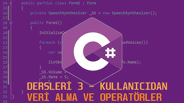 C# Dersleri 3 - Kullanıcıdan Veri Alma ve Operatörler