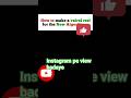 How to make a viral reel for the new Algoritham | instagram pe view kaise badaye || # viralshorts
