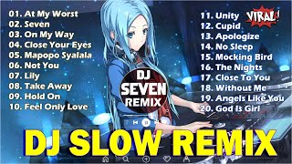 DJ SLOW REMIX TERBARU 2024 - DJ CLOSE YOUR EYES - DJ NOT YOU - DJ HERO VIRAL TIKTOK💖ENAK BUAT SANTAI