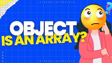 How Can I Check If An Object Is An Array in JS?