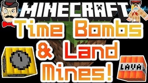 Minecraft Mods - TIME BOMB Mod ! Land Mines, Tunneling TNT & More !