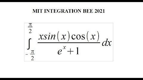 UC Berkeley Integration Bee 2021 Final Round - Task 3