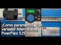 ¿Cómo Parametrizar un variador PowerFlex 525? - SIGMA IMECSA