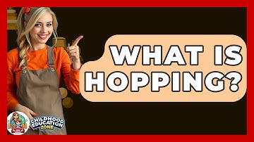 What Is Hopping? - Childhood Education Zone
