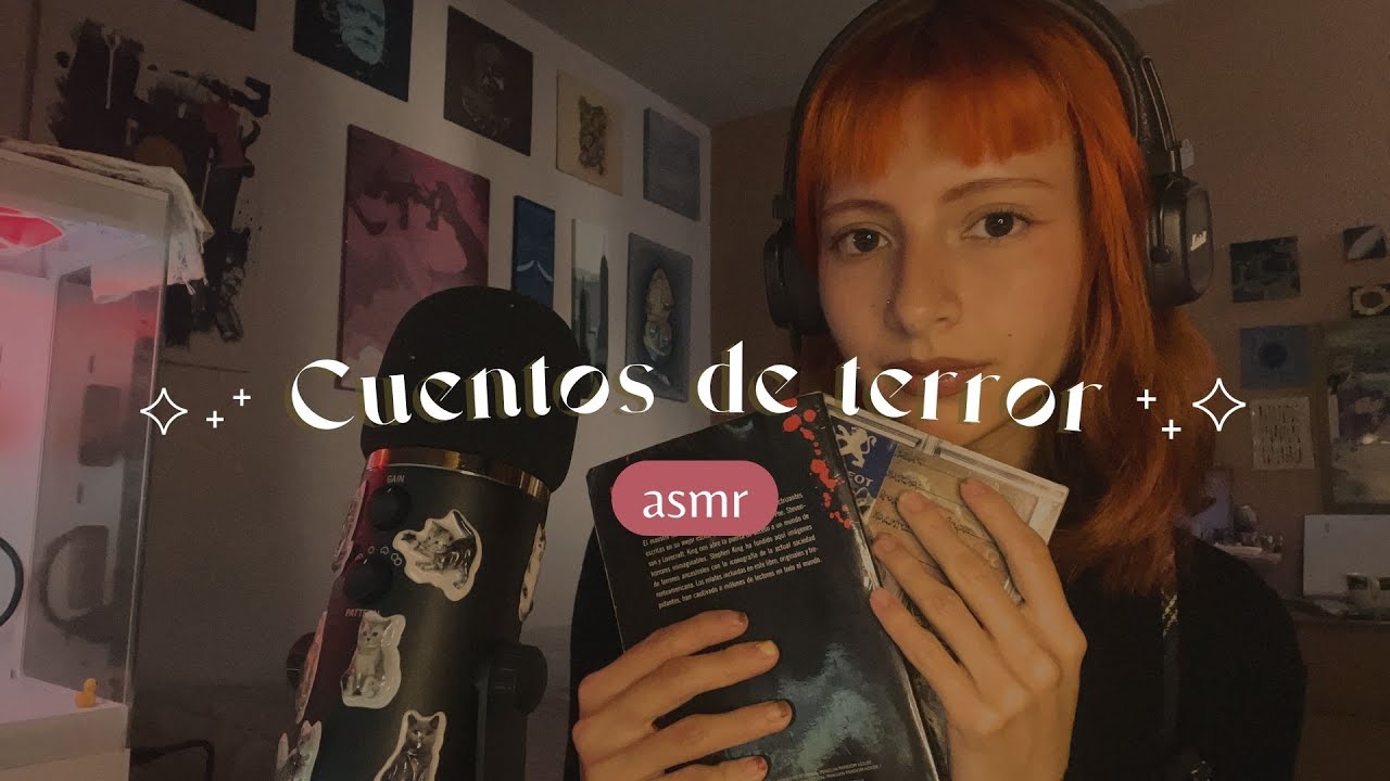 [ASMR] Te cuento cuentos de TERROR ৻(  •̀ ᗜ •́  ৻)