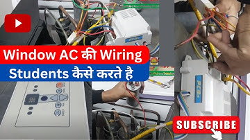 Window AC Wiring By Students | AC Repairing Course