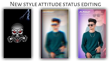 New style attitude status editing | kinemaster video editing new style 2021 | kinemaster editing