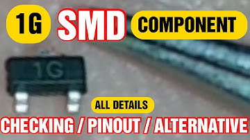 how to check 1G smd component l 1G smd component checking l test 1G smd  l pinout l alternative