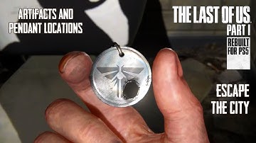 ALL ARTIFACTS AND PENDANTS IN ESCAPE THE CITY | THE LAST OF US PART 1 PS5 REMAKE | GAMERS DIGEST