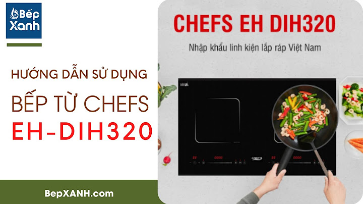 So sánh bếp từ Chefs 320 và 321